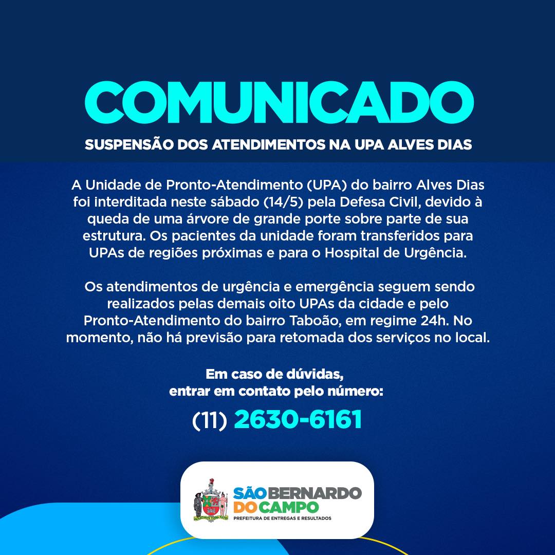 COMUNICADO SOBRE A SUSPENSÃO DOS ATENDIMENTOS NA UPA ALVES DIAS, TV São Bernardo - Notícias de São Bernardo do Campo - TVSBC