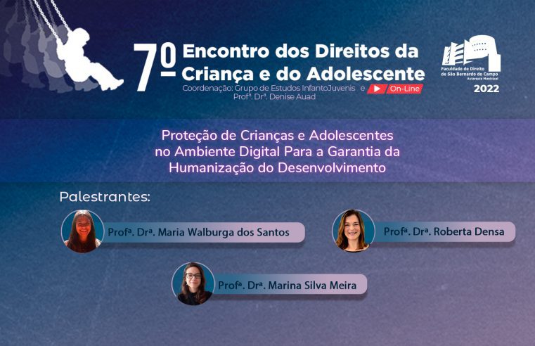 FDSBC PROMOVE 7º ENCONTRO DOS DIREITOS DA CRIANÇA E DO ADOLESCENTE