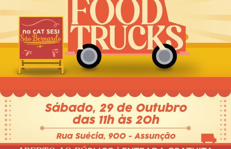 SESI SÃO BERNARDO RECEBE 1º FESTIVAL GASTRONÔMICO DE FOOD TRUCKS NESTE SÁBADO (29)