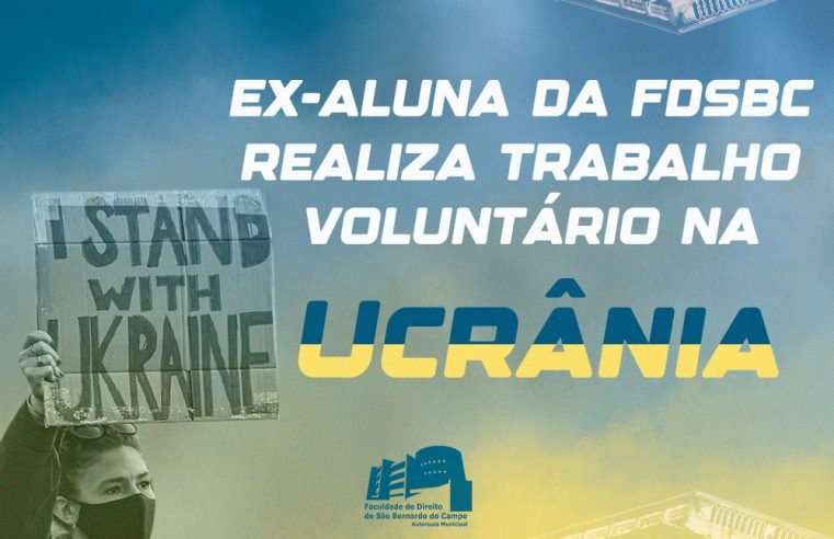 EX-ALUNA DA FDSBC RECEBE CARTA DE AGRADECIMENTO POR TRABALHO VOLUNTÁRIO NA UCRÂNIA