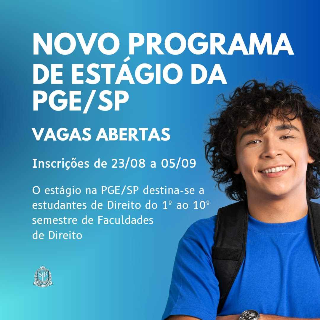 PROCURADORIA GERAL DO ESTADO ABRE INSCRIÇÕES PARA NOVO PROGRAMA DE ESTÁGIO