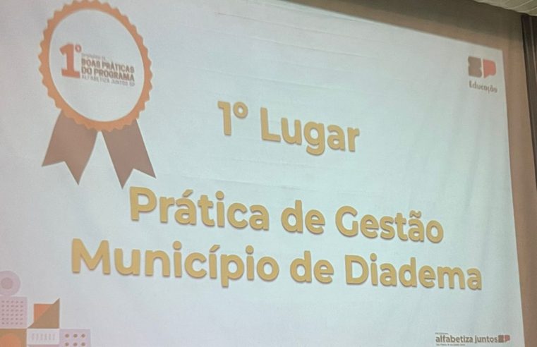 DIADÉMA RECEBE TÍTULO DE MELHOR POLÍTICA DE ALFABETIZAÇÃO DO ESTADO DE SÃO PAULO