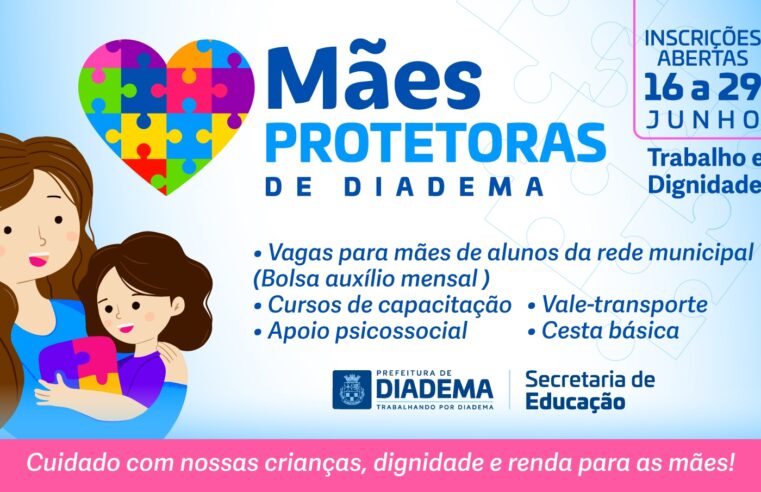 MÃES PROTETORAS: INICIATIVA GERA RENDA E PROMOVE CUIDADO NAS ESCOLAS DE DIADEMA