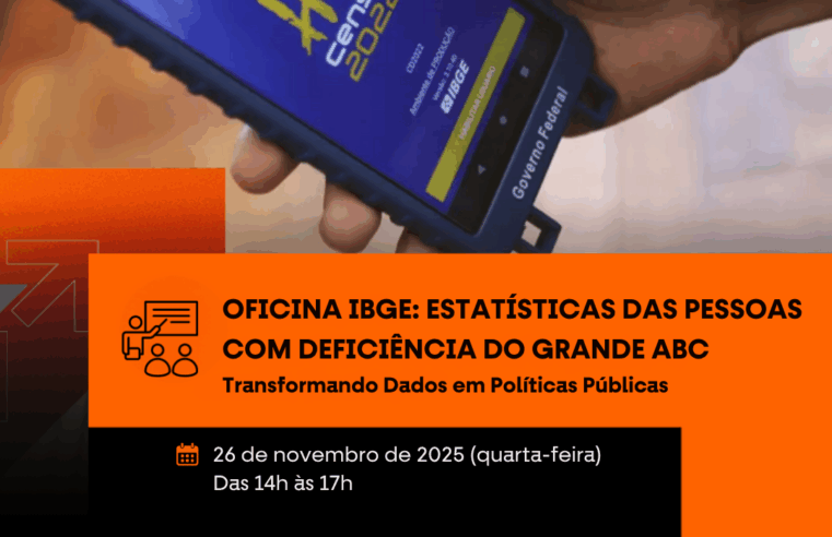 CONSÓRCIO ABC E IBGE PROMOVEM OFICINA TÉCNICA SOBRE DADOS DAS PESSOAS COM DEFICIÊNCIA