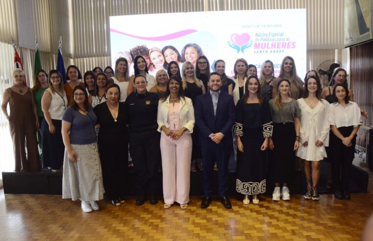 SANTO ANDRÉ LANÇA NÚCLEO ESPECIAL DE POLÍTICAS PARA AS MULHERES