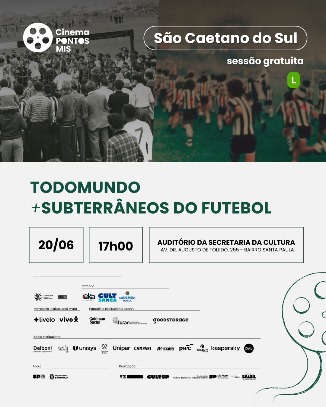 PREFEITURA DE SÃO CAETANO E MUSEU DA IMAGEM E DO SOM REALIZAM MOSTRA CINEMA E FUTEBOL