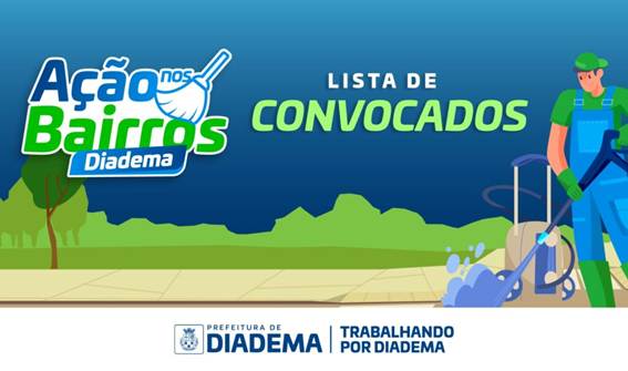 DIADEMA DIVULGA NOVA LISTA DE CONVOCADOS DO PROGRAMA AÇÃO NOS BAIRROS