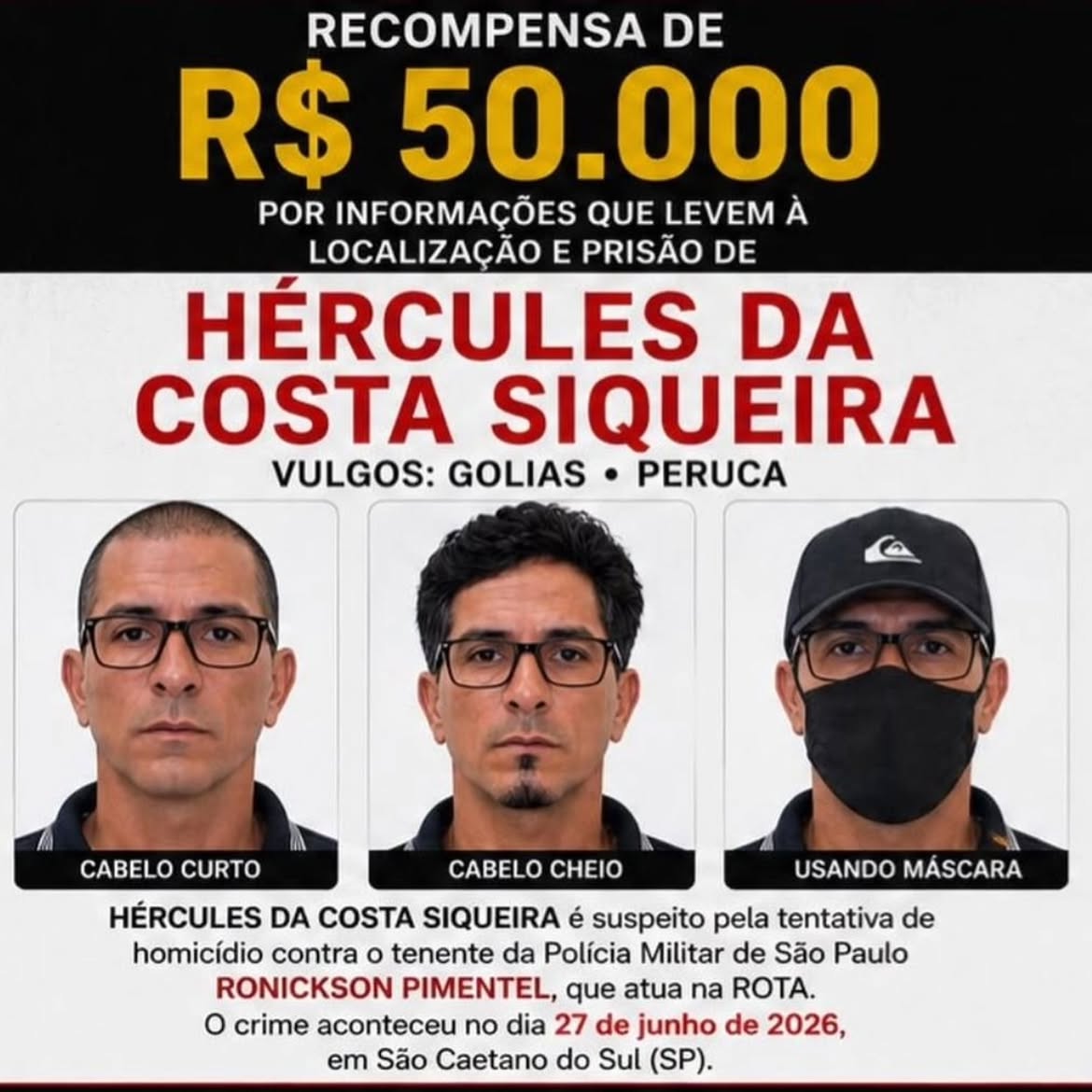 RECOMPENSA DE R$ 50 MIL POR INFORMAÇÕES QUE LEVEM À PRISÃO DE INVESTIGADO POR ATENTADO CONTRA TENENTE DA ROTA