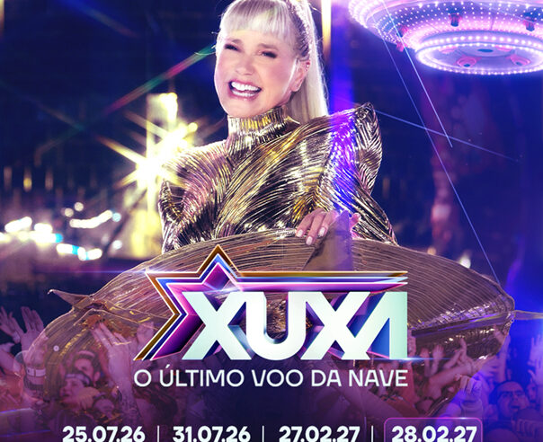 XUXA ESGOTA TERCEIRA DATA EM SÃO PAULO E CONFIRMA O QUARTO SHOW DE O ÚLTIMO VOO DA NAVE NA CAPITAL PAULISTA