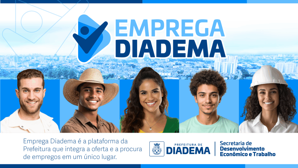 EMPREGA DIADEMA OFERECE 170 VAGAS