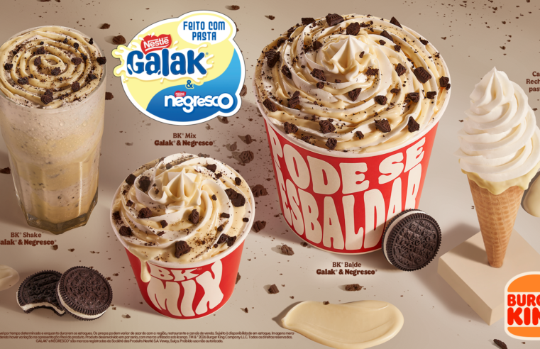 BURGER KING® APRESENTA LINHA DE SOBREMESAS EM PARCERIA INÉDITA COM PASTA GALAK® & NEGRESCO® DA NESTLÉ®