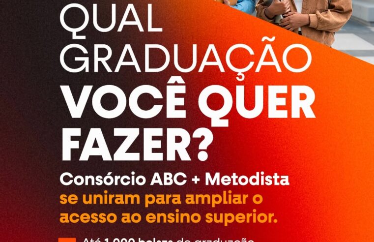 CONSÓRCIO ABC E METODISTA OFERECEM BOLSAS EM MAIS DE 20 CURSOS DE GRADUAÇÃO
