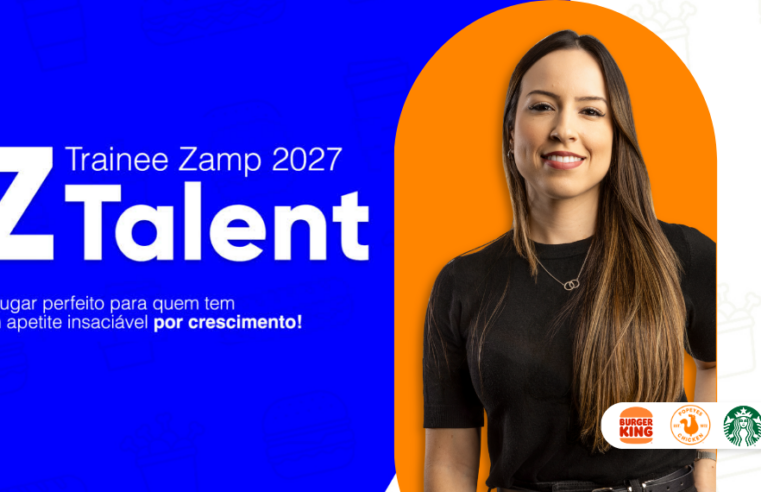 ZAMP® ABRE INSCRIÇÕES PARA O PROGRAMA DE TRAINEE 2027 COM FOCO NA ACELERAÇÃO DE NOVAS LIDERANÇAS