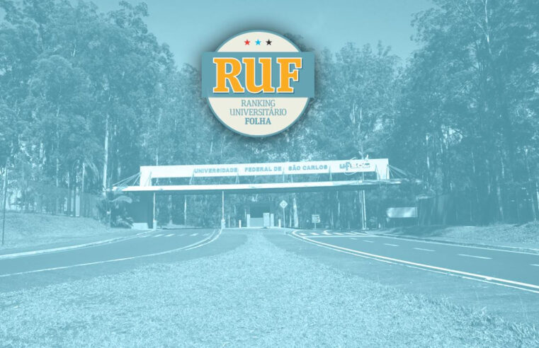 RUF 2026: UFSCAR SEGUE ENTRE AS 10 MELHORES UNIVERSIDADES DO BRASIL E TEM 14 CURSOS ENTRE OS 10 PRIMEIROS EM SUAS ÁREAS